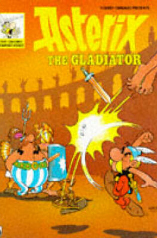 Cover of ASTERIX THE GLADIATOR BK 6 PKT