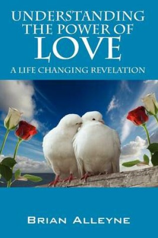 Cover of Understanding the Power of Love