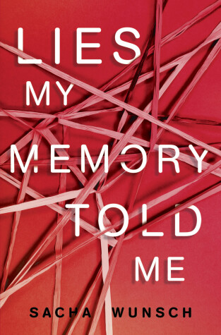 Book cover for Lies My Memory Told Me