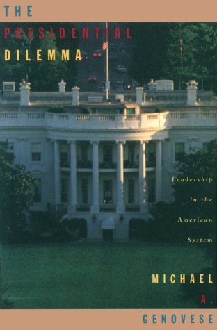 Book cover for The Presidential Dilemma