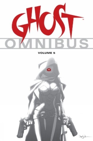 Cover of Ghost Omnibus Volume 5