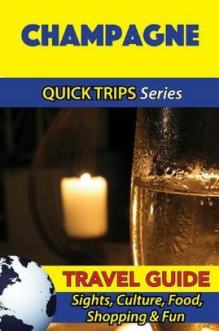 Cover of Champagne Travel Guide (Quick Trips Series)