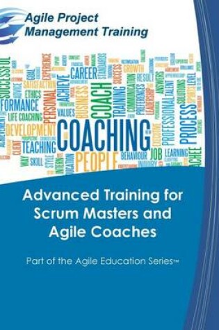 Cover of Advanced Training for Scrum Masters and Agile Coaches