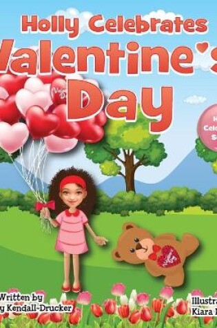 Cover of Holly Celebrates Valentine's Day