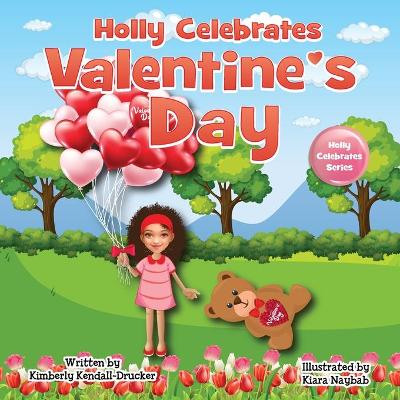 Book cover for Holly Celebrates Valentine's Day