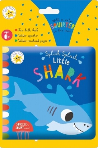 Cover of Little Stars Splish Splash Little Shark