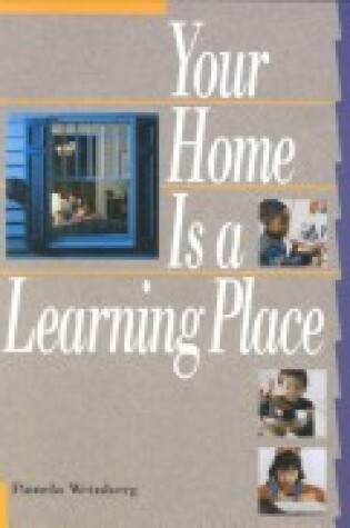 Cover of Your Home is a Learning Place