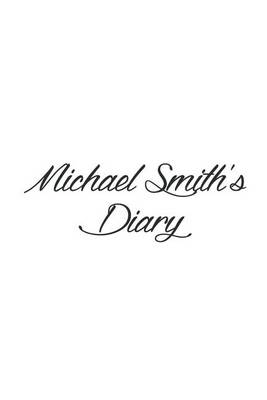 Cover of Michael Smith's Diary