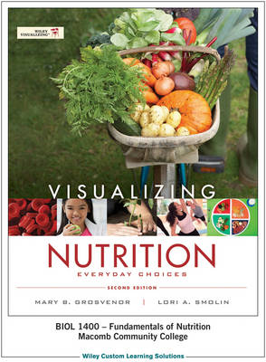 Book cover for Visualizing Nutrition 2e for Macomb Community College