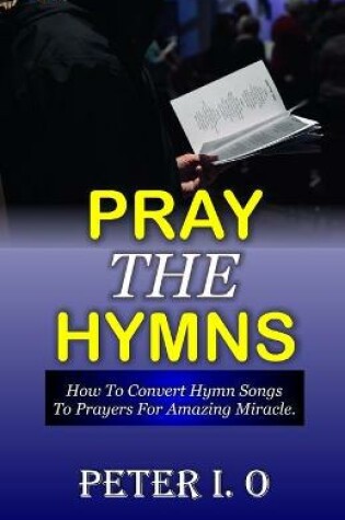 Cover of Pray The Hymns