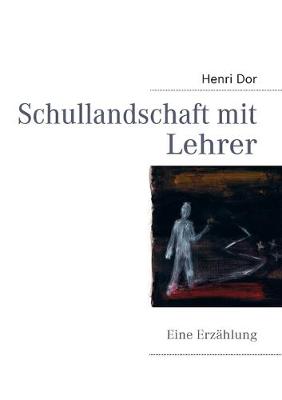 Book cover for Schullandschaft mit Lehrer