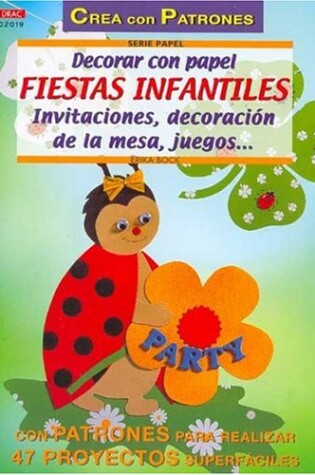 Cover of Decorar Con Papel Fiestas Infantiles