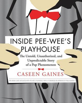 Book cover for Inside Pee-wee's Playhouse