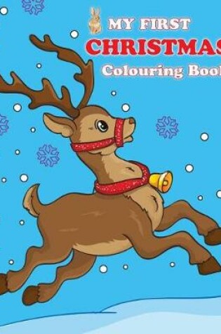 Cover of My First Christmas Colouring Book