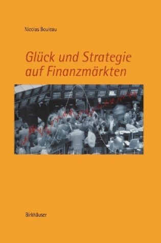 Cover of Gluck Und Strategie Auf Finanzmarkten