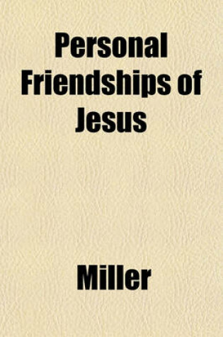 Cover of Personal Friendships of Jesus