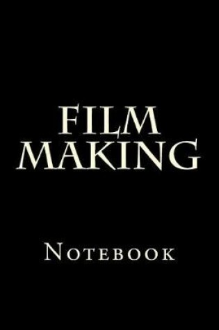 Cover of Film Making