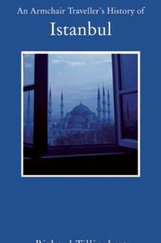 Cover of An Armchair Traveller's History of Istanbul