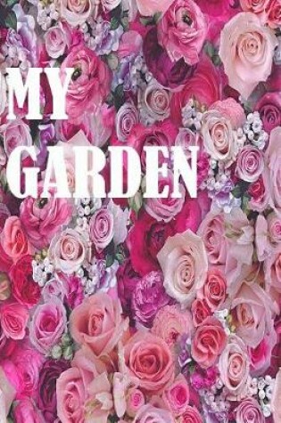 Cover of My Garden