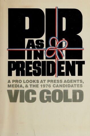 Cover of PR as in President