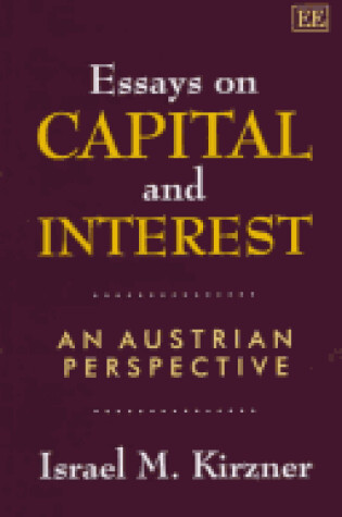 Cover of Essays on Capital and Interest