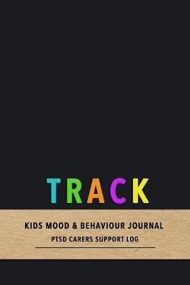 Book cover for Track Kids mood & behaviour journal