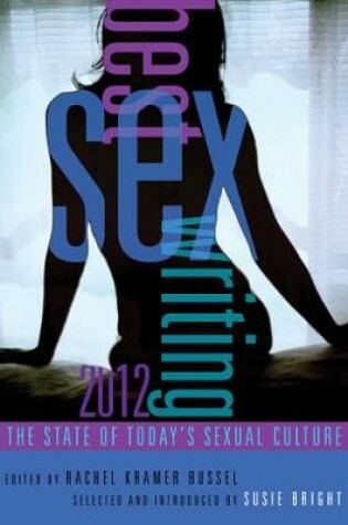 Cover of Best Sex Writing 2012