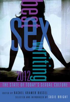 Book cover for Best Sex Writing 2012