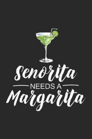 Cover of Senorita Needs A Margarita