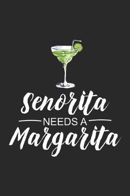 Book cover for Senorita Needs A Margarita