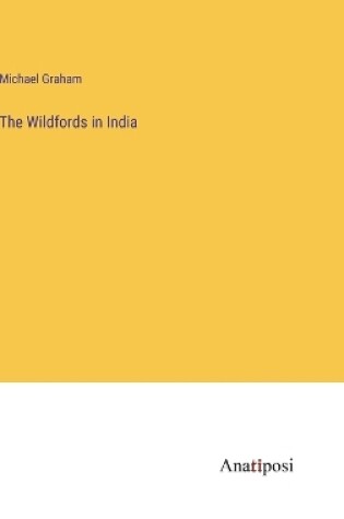Cover of The Wildfords in India