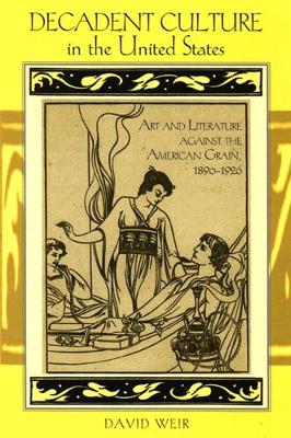 Book cover for Decadent Culture in the United States