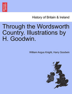 Book cover for Through the Wordsworth Country. Illustrations by H. Goodwin.