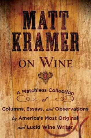 Cover of Matt Kramer on Wine