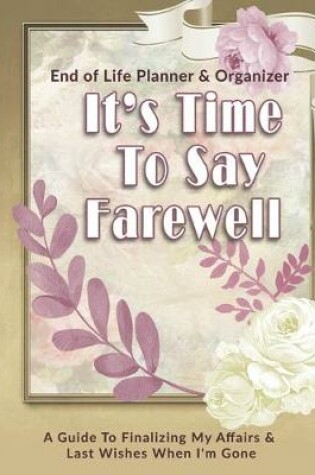 Cover of Its Time To Say Farewell