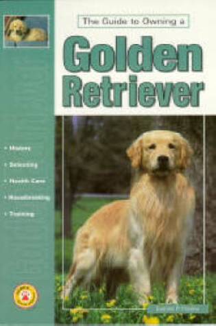 Cover of Guide to Owning a Golden Retriever