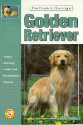 Book cover for Guide to Owning a Golden Retriever