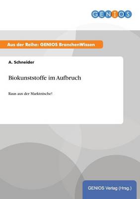 Book cover for Biokunststoffe im Aufbruch