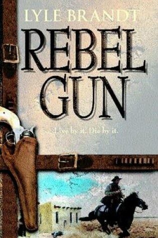Cover of Rebel Gun