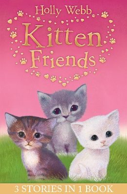 Cover of Holly Webb's Kitten Friends