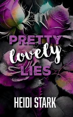 Book cover for Pretty Lovely Lies