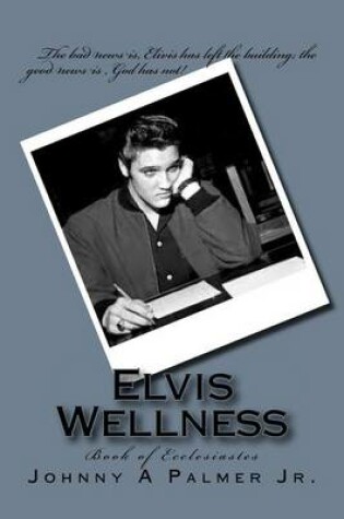 Cover of Elvis Wellness