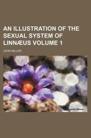Cover of An Illustration of the Sexual System of Linnaeus Volume 1