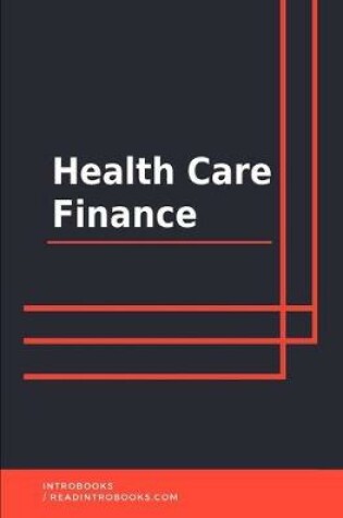 Cover of Health Care Finance