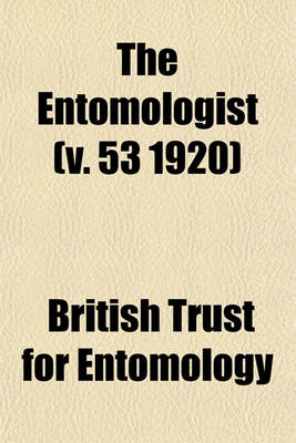 Book cover for The Entomologist (V. 53 1920)