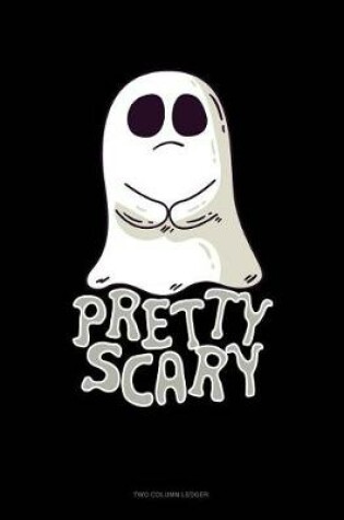 Cover of Pretty Scary