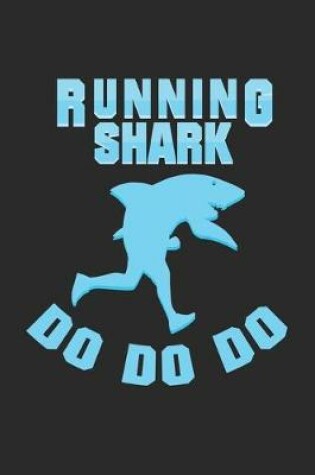 Cover of Running Shark Do do do