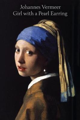 Book cover for Johannes Vermeer Girl with a Pearl Earring