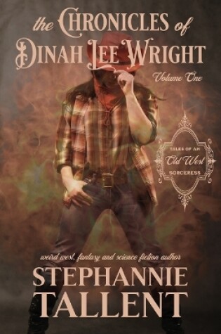 Cover of The Chronicles Of Dinah Lee Wright Volume 1