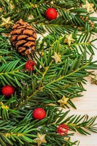 Cover of Gorgeous Christmas Greenery with Stars, Holly, and a Pinecone Journal